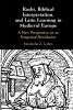Rashi Biblical Interpretation and Latin Learning in Medieval Europe