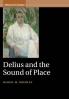 Delius and the Sound of Place