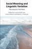 Social Meaning and Linguistic Variation