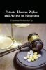 Patents Human Rights and Access to Medicines