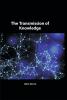 The Transmission of Knowledge