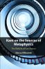 Kant on the Sources of Metaphysics