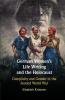 German Women's Life Writing and the Holocaust