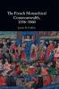 The French Monarchical Commonwealth 1356-1560