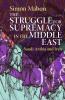 The Struggle for Supremacy in the Middle East