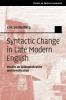 Syntactic Change in Late Modern English