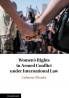 Women's Rights in Armed Conflict under International Law