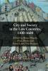 City and Society in the Low Countries 1100-1600
