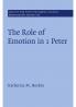 The Role of Emotion in 1 Peter