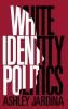 White Identity Politics