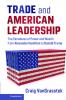 Trade and American Leadership