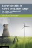 Energy Transitions in Central and Eastern Europe