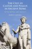 The Cult of Castor and Pollux in Ancient Rome