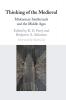 Thinking of the Medieval
