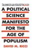 A Political Science Manifesto for the Age of Populism