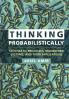 Thinking Probabilistically