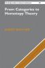From Categories to Homotopy Theory