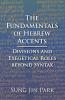 The Fundamentals of Hebrew Accents