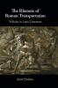 The Rhetoric of Roman Transportation