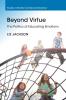 Beyond Virtue