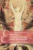 The Cambridge Companion to British Romanticism and Religion