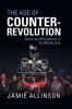 The Age of Counter-Revolution