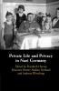 Private Life and Privacy in Nazi Germany