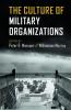 The Culture of Military Organizations