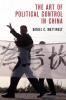 The Art of Political Control in China