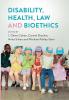 Disability Health Law and Bioethics
