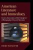 American Literature and Immediacy