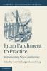 From Parchment to Practice