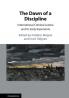 The Dawn of a Discipline