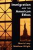 Immigration and the American Ethos