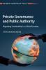 Private Governance and Public Authority