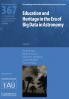 Education and Heritage in the Era of Big Data in Astronomy (IAU S367)