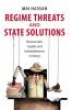 Regime Threats and State Solutions