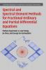 Spectral and Spectral Element Methods for Fractional Ordinary and Partial Differential Equations