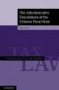The Administrative Foundations of the Chinese Fiscal State