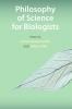 Philosophy of Science for Biologists