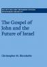 The Gospel of John and the Future of Israel