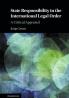 State Responsibility in the International Legal Order