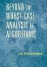 Beyond the Worst-Case Analysis of Algorithms