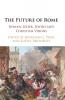 The Future of Rome