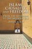 Islam Causality and Freedom