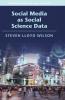 Social Media as Social Science Data