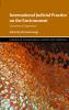 International Judicial Practice on the Environment