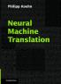 Neural Machine Translation