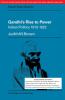 Gandhi's Rise to Power (South Asia Edition)