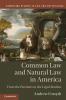 Common Law and Natural Law in America